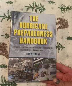 The Hurricane Preparedness Handbook
