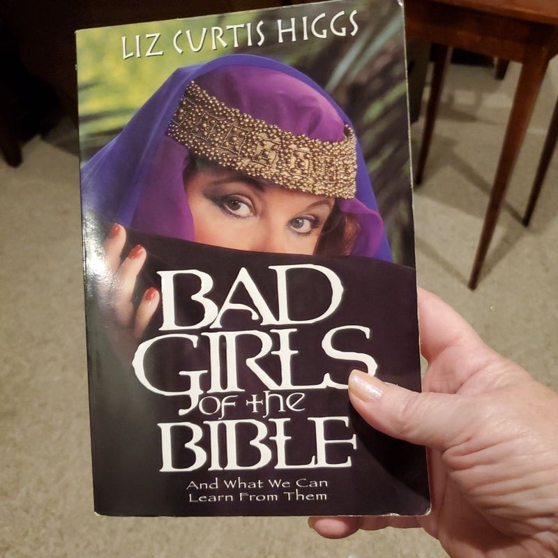 Bad Girls of the Bible