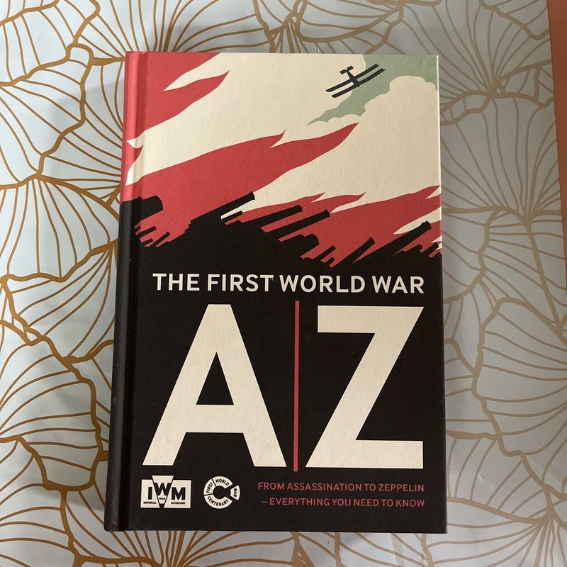 The First World War A-Z