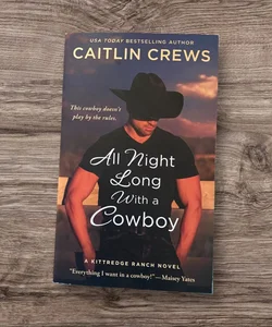 All Night Long with a Cowboy