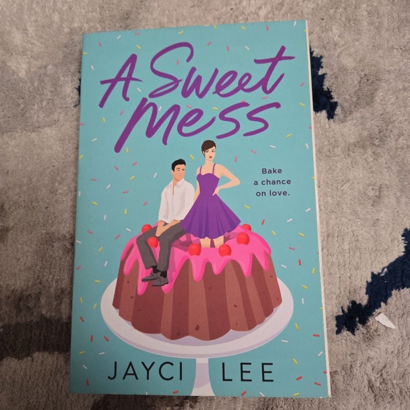 A Sweet Mess