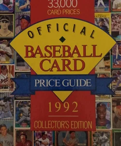 Official Baseball Card Price Guide 1992 collectors Edition