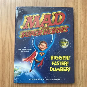 MAD about Super Heroes
