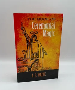 The Book of Ceremonial Magic