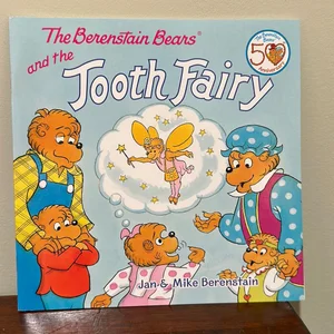 The Berenstain Bears and the Tooth Fairy