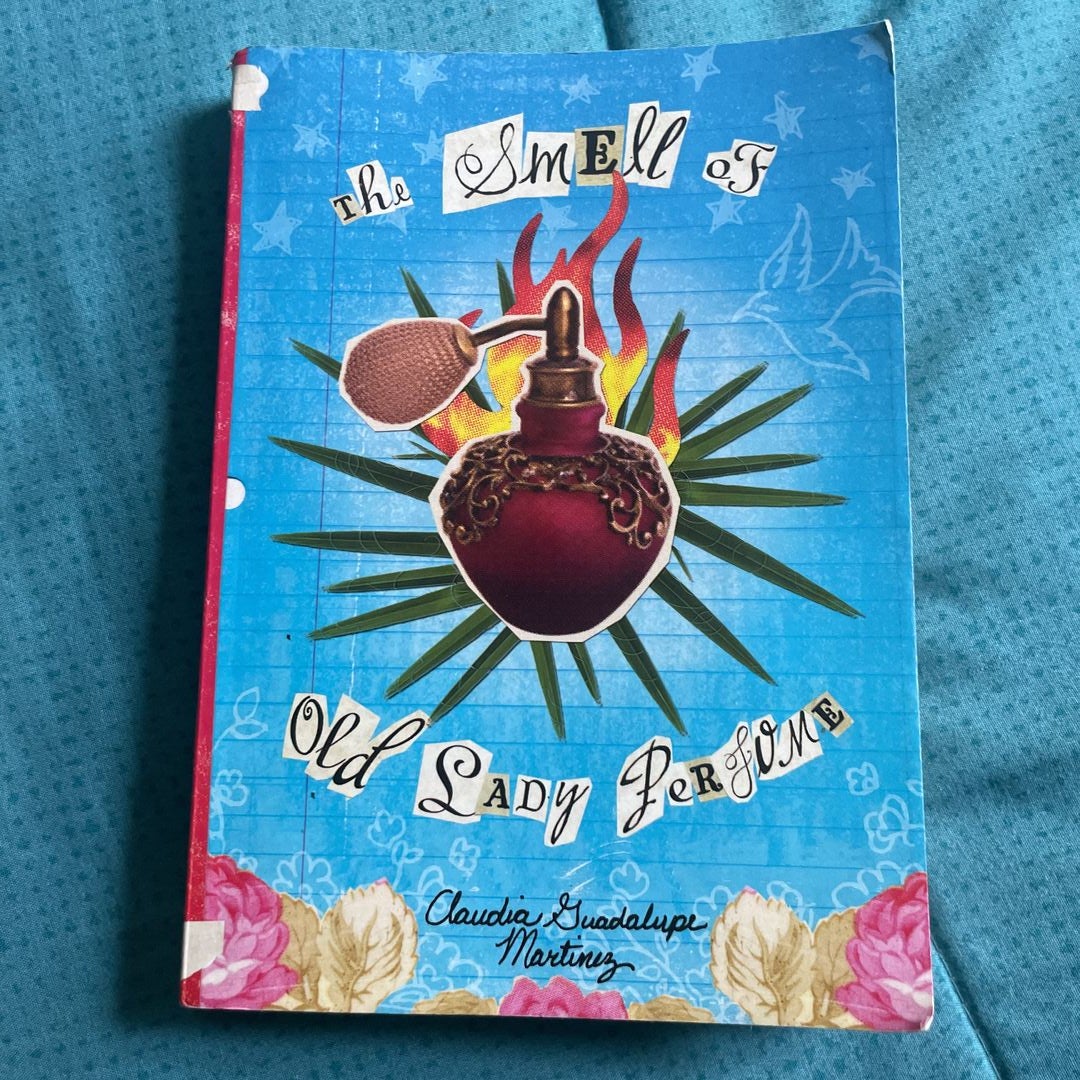 The Smell of Old Lady Perfume by Claudia Guadalupe Martinez, Paperback