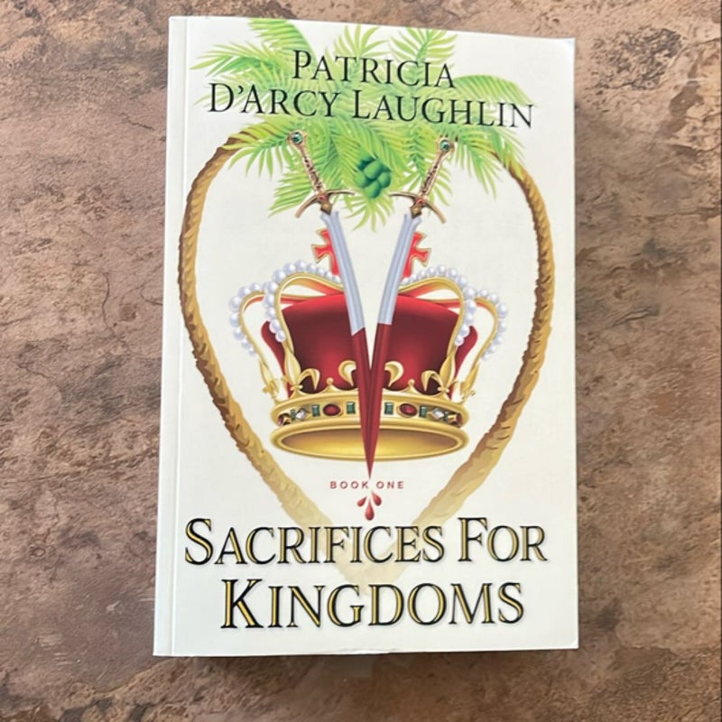 Sacrifices For Kingdoms 