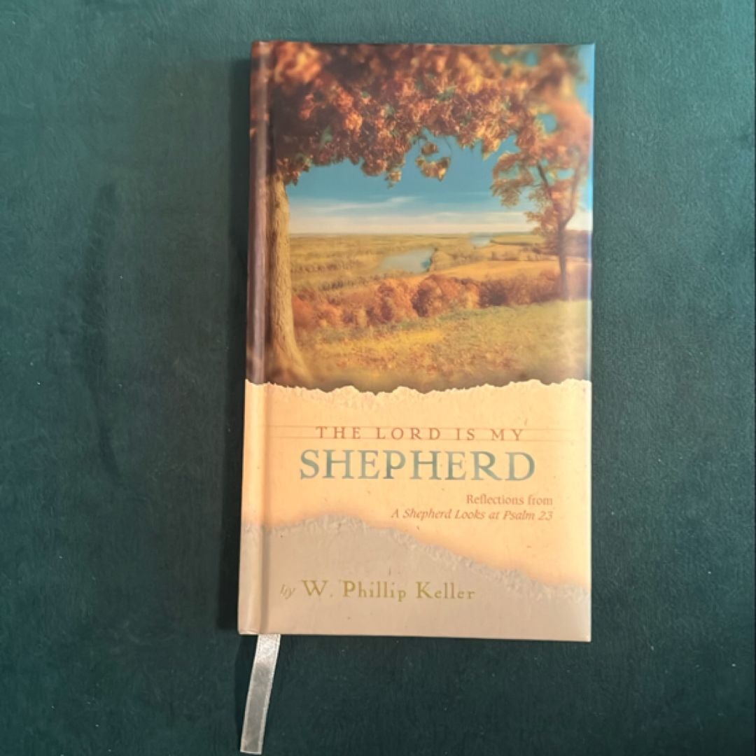 The Lord Is My Shepherd