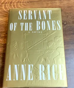 Servant of the Bones First Edition