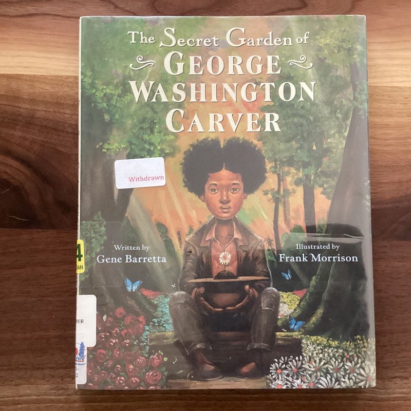 The Secret Garden of George Washington Carver