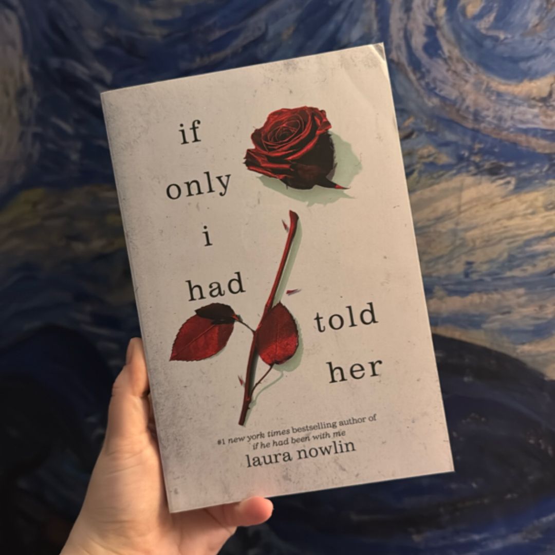 If Only I Had Told Her