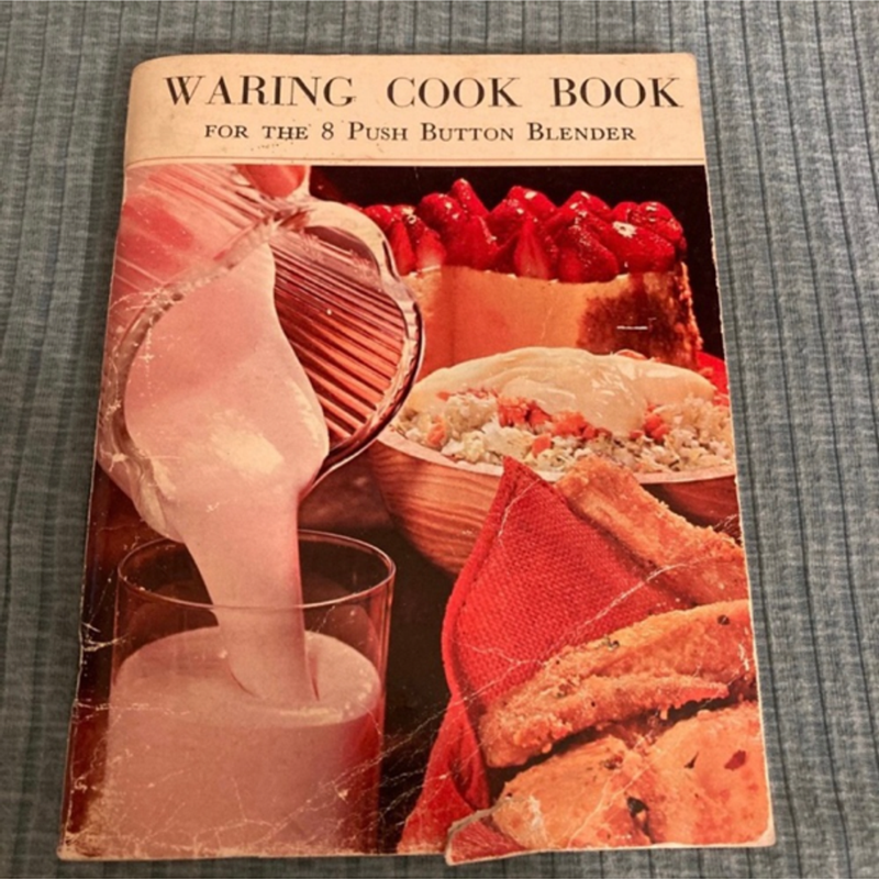 Vintage 1967 Waring Cookbook -For The 8 Push Button Blender