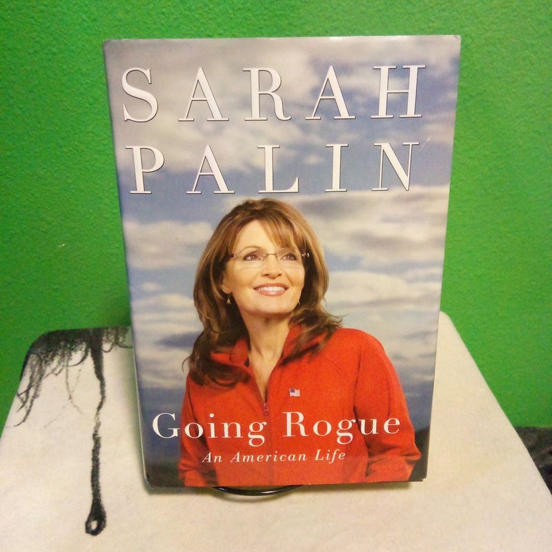 Going Rogue - First Edition