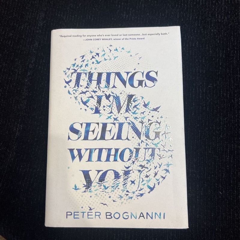 Things I'm Seeing Without You