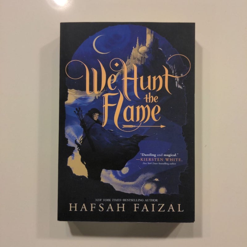 We Hunt the Flame *FIRST EDITION*