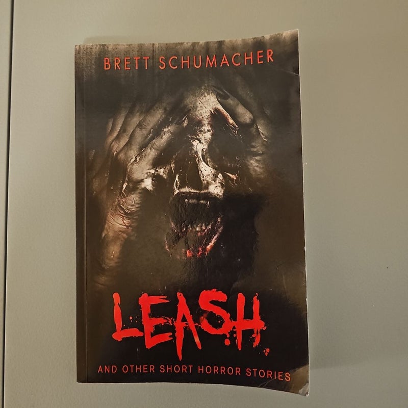 Leash and Other Short Horror Stories 