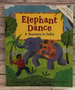 Elephant Dance A Journey to India
