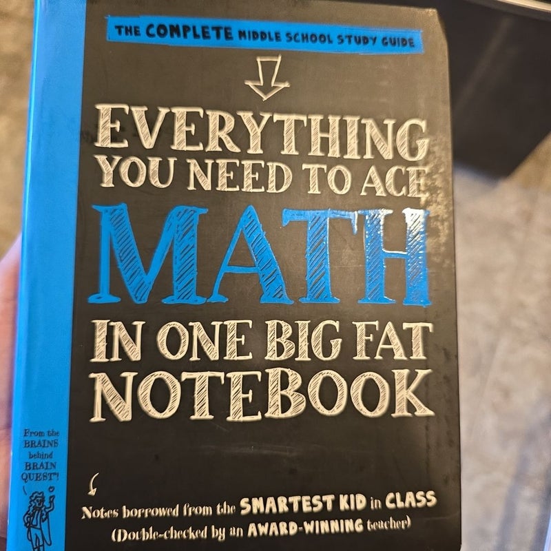 Everything You Need to Ace Math in One Big Fat Notebook