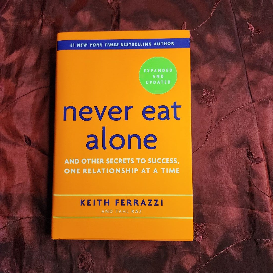 Never Eat Alone, Expanded and Updated