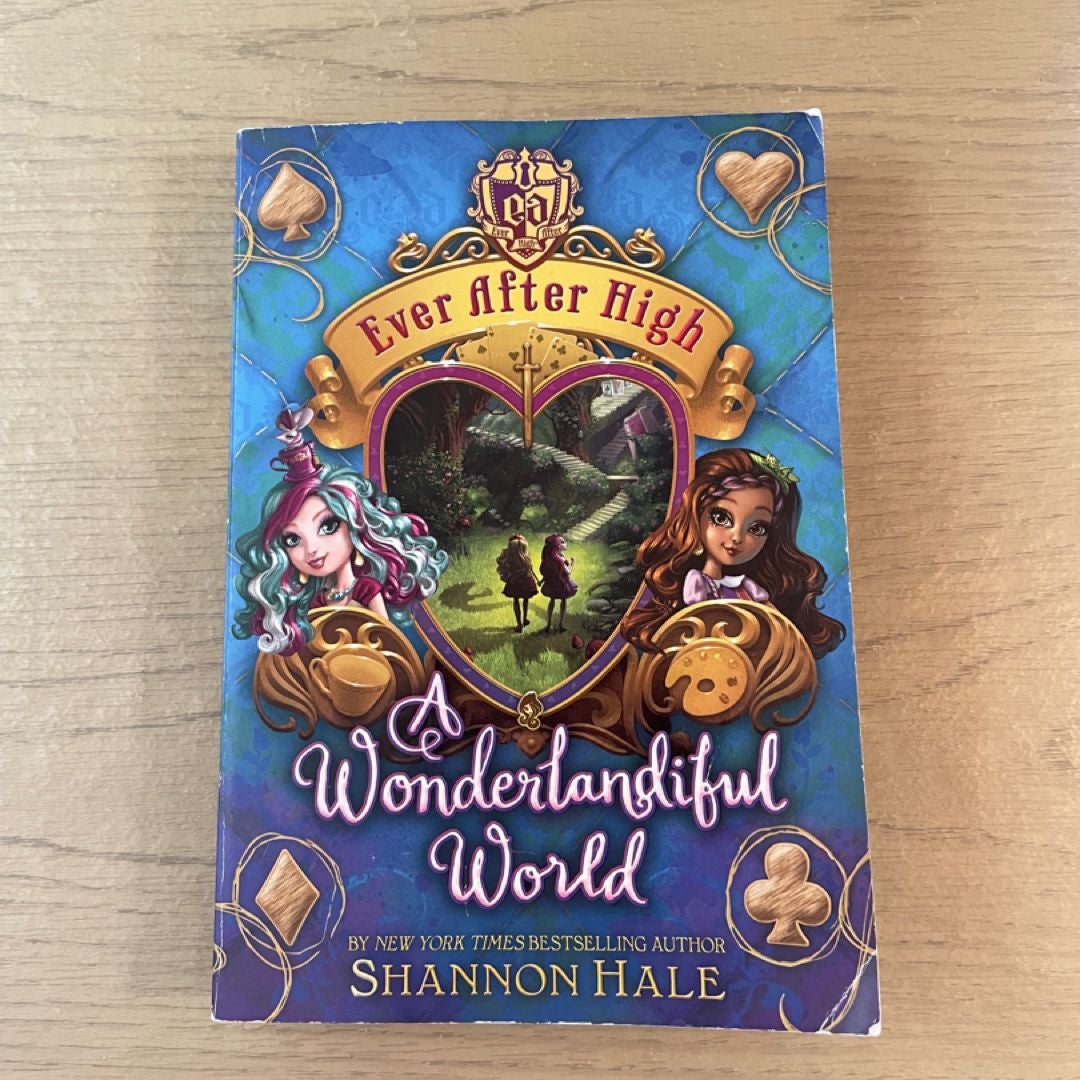 Ever after High: a Wonderlandiful World