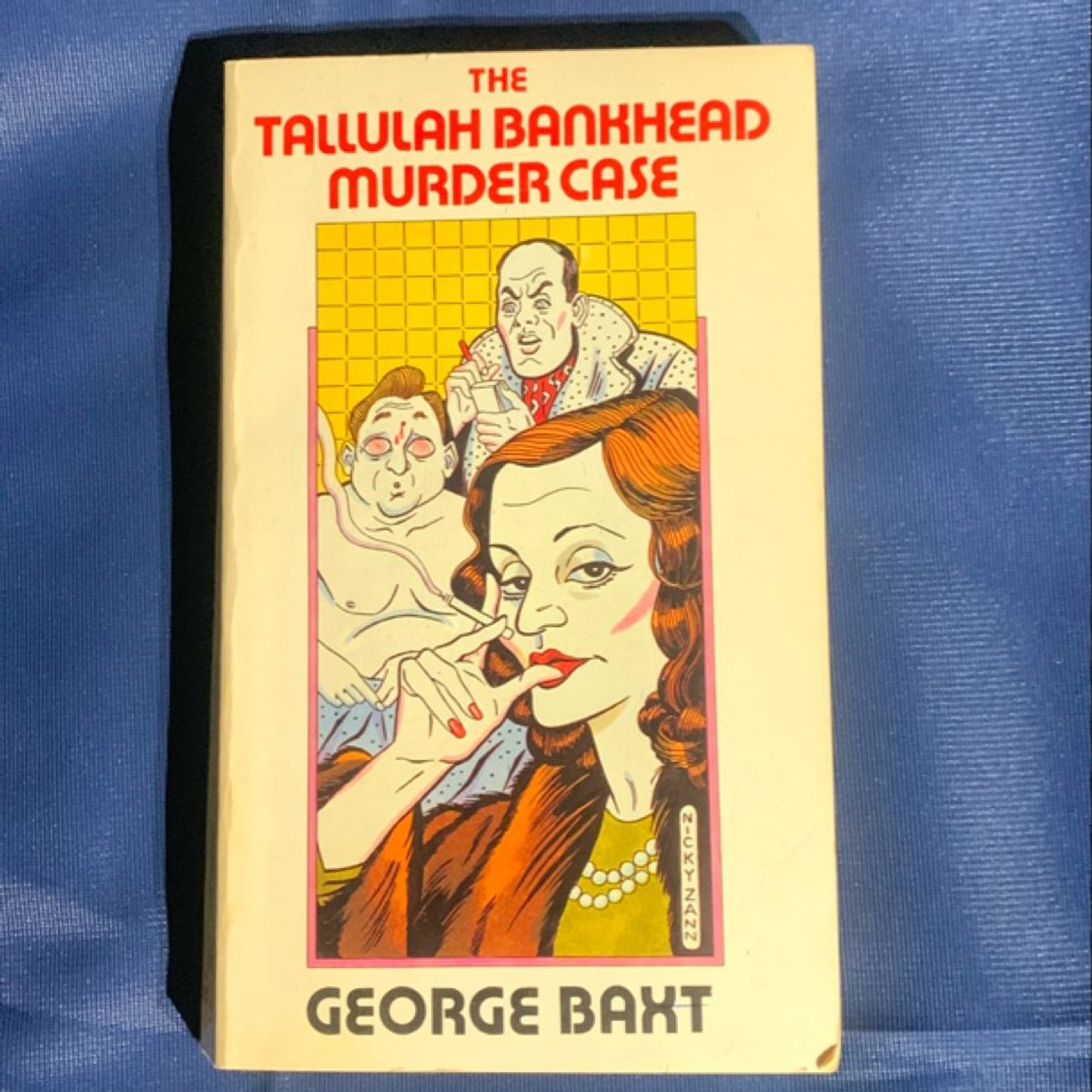 The Tallulah Bankhead Murder Case by George Baxt