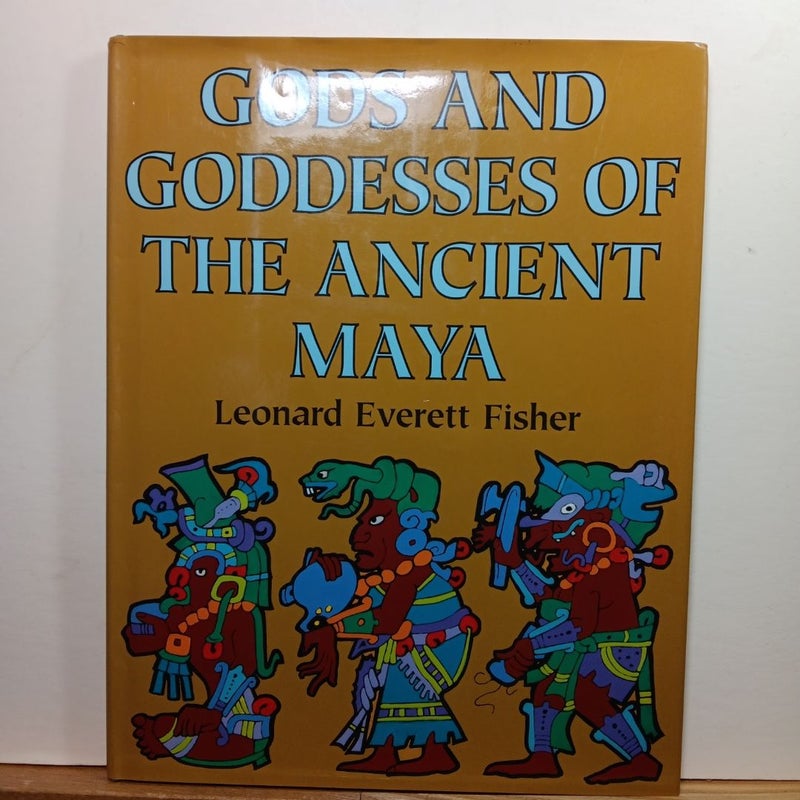 The Gods and Goddesses of the Ancient Maya