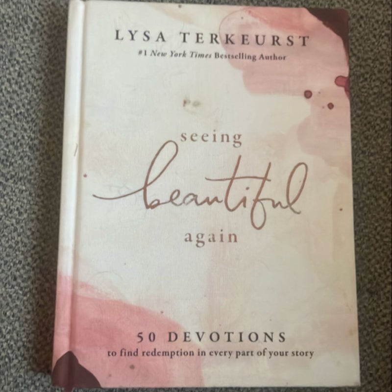 Seeing Beautiful Again