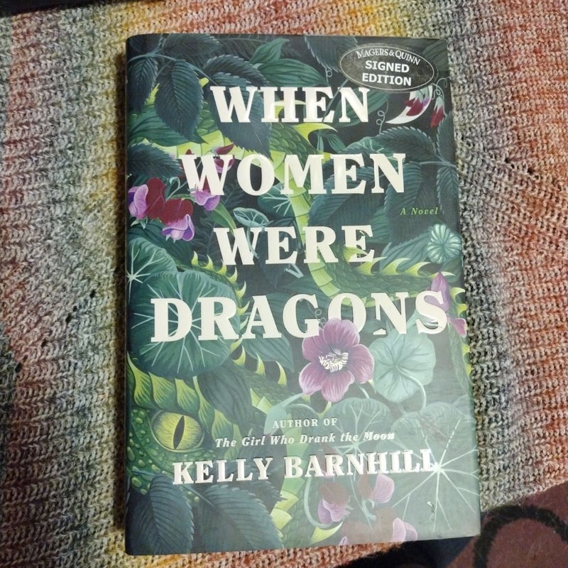 When Women Were Dragons SIGNED