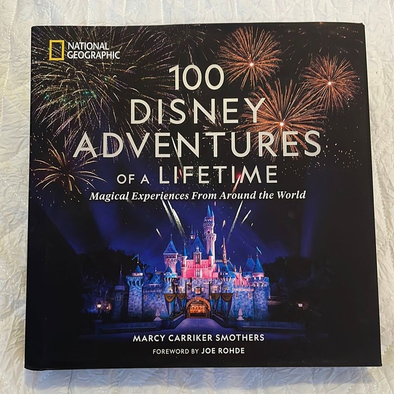 100 Disney Adventures of a Lifetime