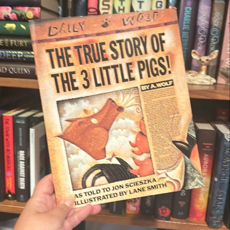 The True Story of the Three Little Pigs