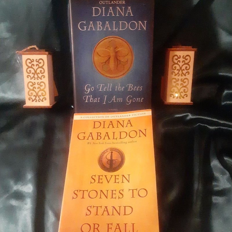 2 Outlander book lot Go Tell the Bees That I Am Gone / Seven Stones To Stand Or Fall