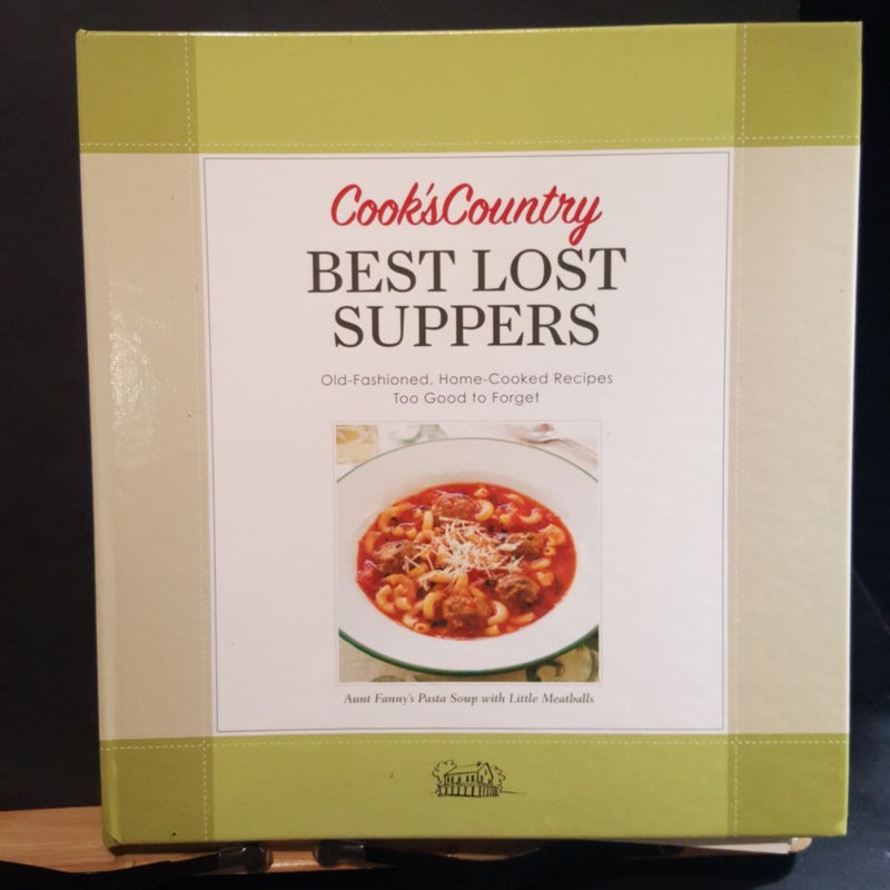 Cook's Country Best Lost Suppers