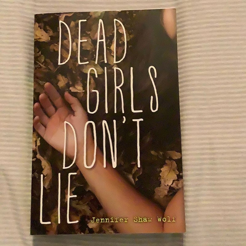 Dead Girls Don’t Lie