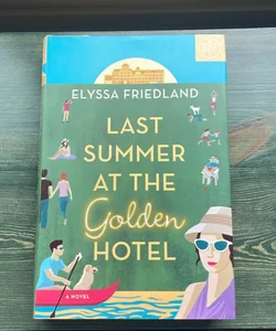 The Last Summer at the Golden Hotel