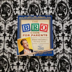 Bro Code for Parents