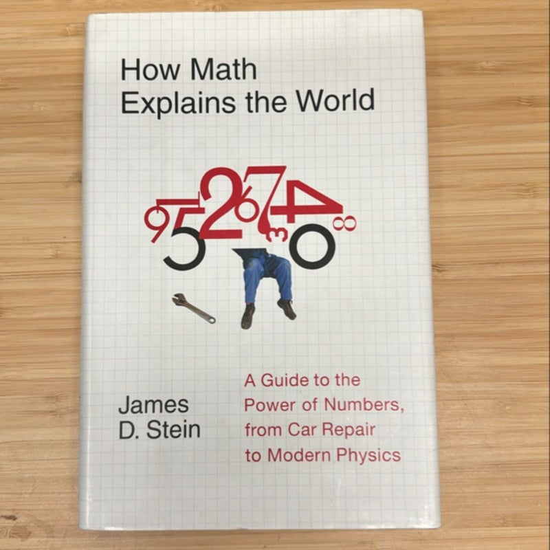 How Math Explains the World