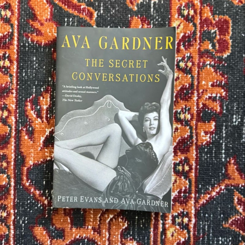 Ava Gardner: the Secret Conversations