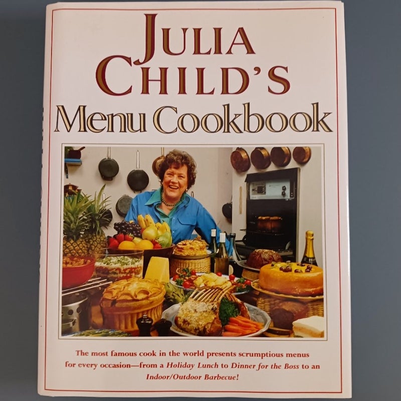 Julia Child's Menu Cookbook