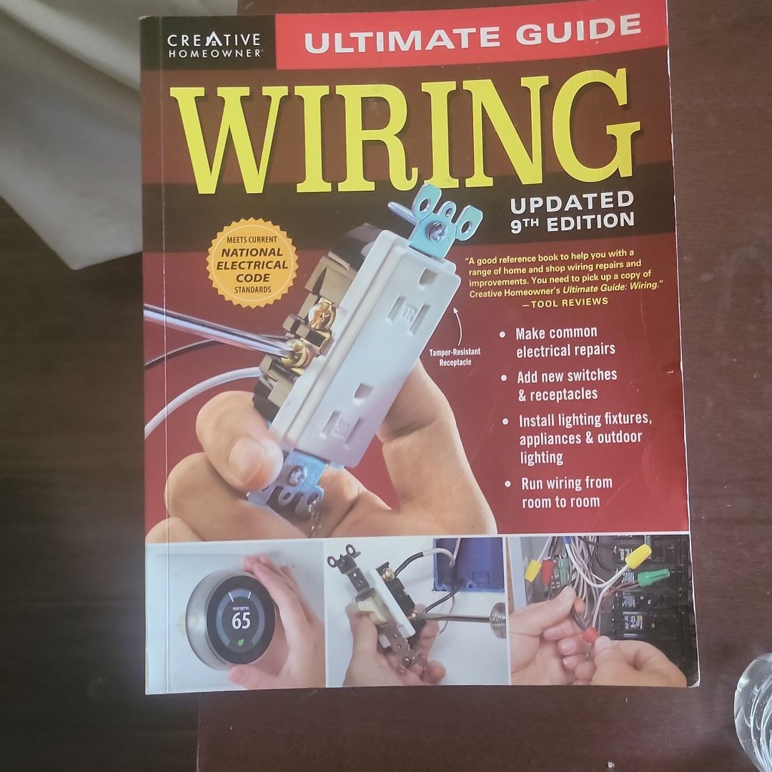 Ultimate Guide Wiring, Updated 9th Edition by Charles Byers