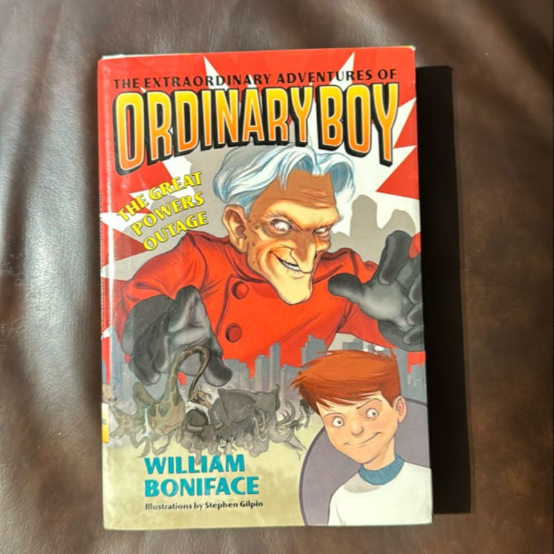 The Extraordinary Adventures of Ordinary Boy, Book 3: the Great Powers Outage