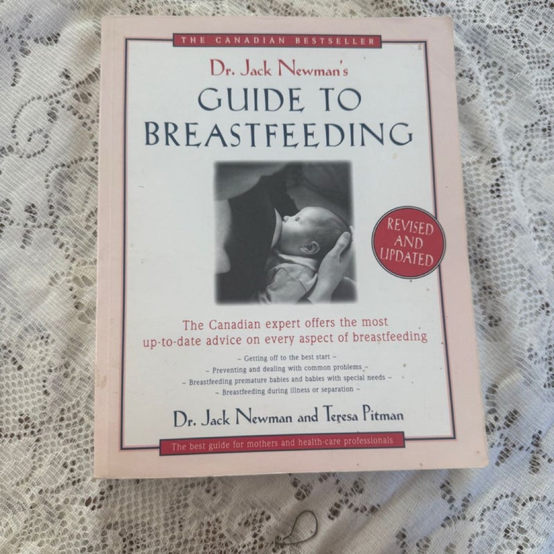 Dr. Jack Newman's Guide to Breastfeeding