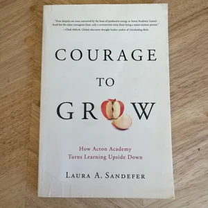 Courage to Grow