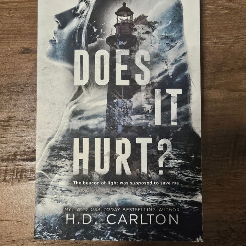 Does It Hurt?