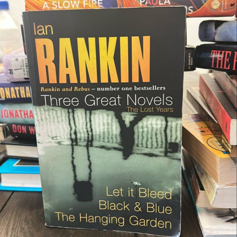 Ian Rankin - Three Great Novels