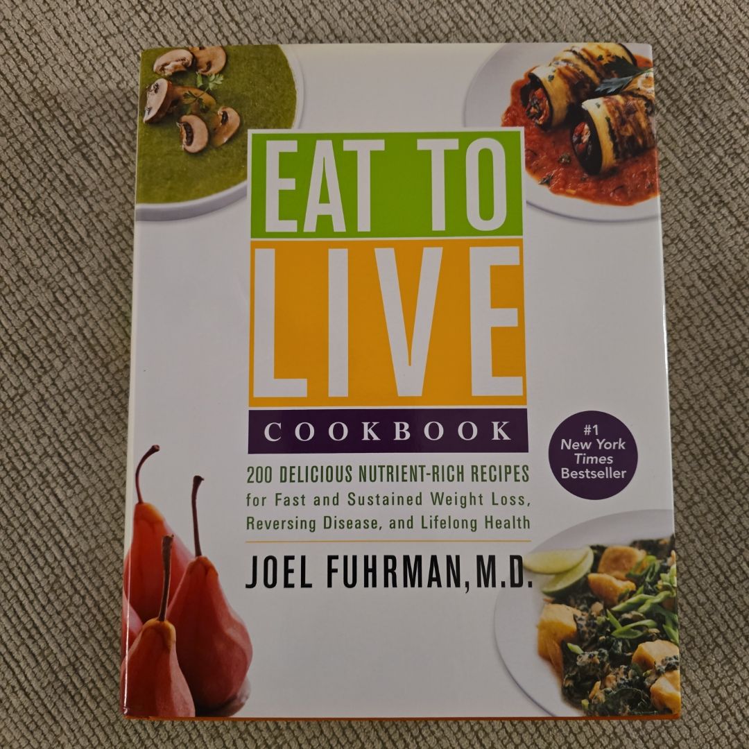Eat to Live Cookbook