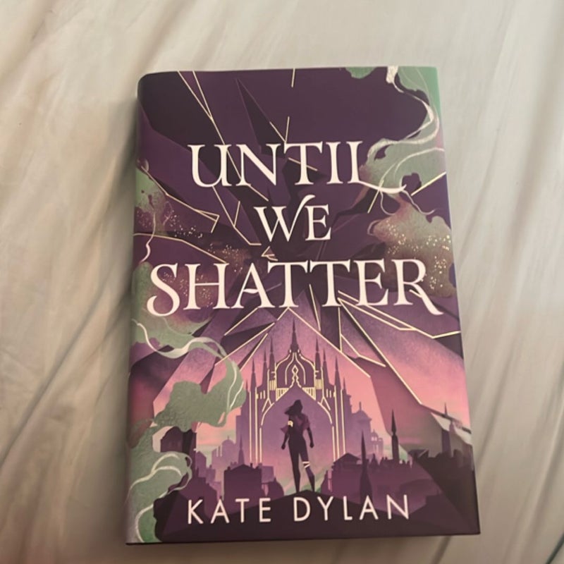 Until We Shatter