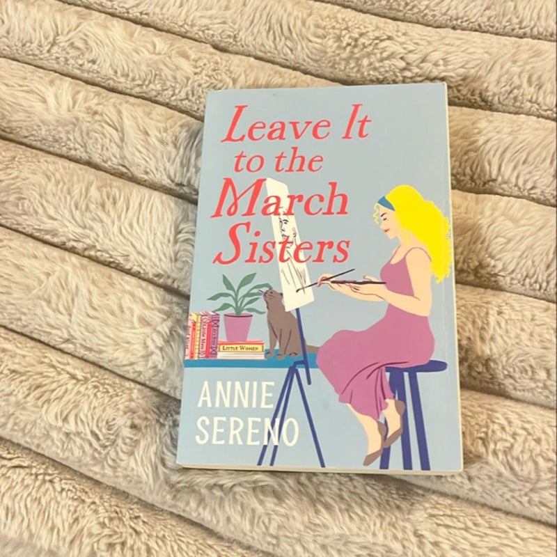 Leave It to the March Sisters