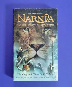 The Lion, the Witch and the Wardrobe Movie Tie-In Edition