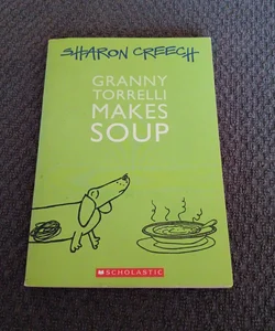 Granny Torelli Makes Soup 