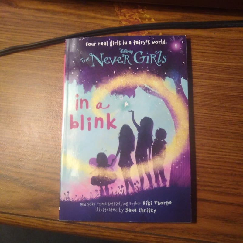 Never Girls #1: in a Blink (Disney: the Never Girls)